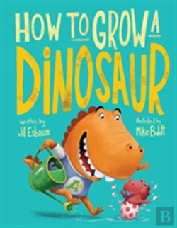 Bertrand.pt - How To Grow A Dinosaur