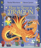 How To Grow A Dragon
