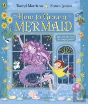 How To Grow A Mermaid