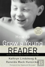 How To Grow A Young Reader