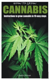 How To Grow Cannabis