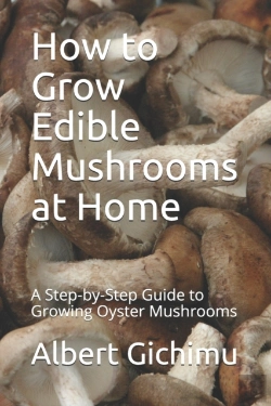 Bertrand.pt - How To Grow Edible Mushrooms At Home