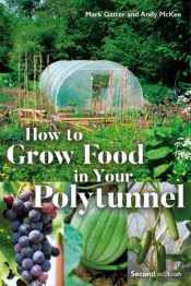 How To Grow Food In Your Polytunnel