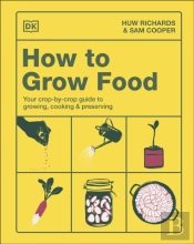 How To Grow Food