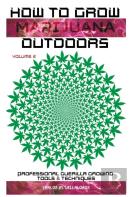 How To Grow Marijuana Outdoors