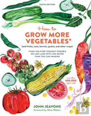 How To Grow More Vegetables, Ninth Edition