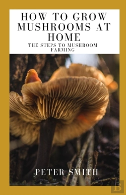 Bertrand.pt - How To Grow Mushrooms At Home