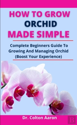 Bertrand.pt - How To Grow Orchid Made Simple