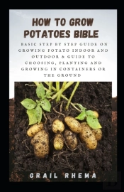 How To Grow Potatoes Bible