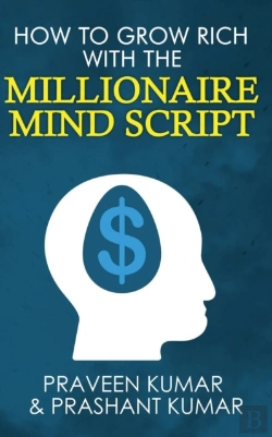 Bertrand.pt - How To Grow Rich With The Millionaire Mind Script