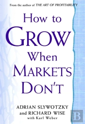 How To Grow When Markets Don'T