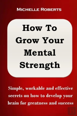 Bertrand.pt - How To Grow Your Mental Strength
