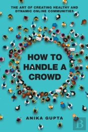 How To Handle A Crowd