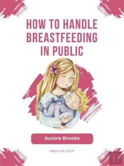 Bertrand.pt - How To Handle Breastfeeding In Public