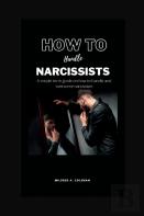 How To Handle Narcissists