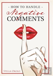 How To Handle Negative Comments