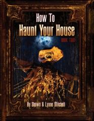 How To Haunt Your House, Book Two