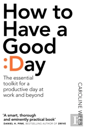 How To Have A Good Day