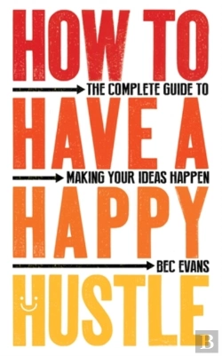 Bertrand.pt - How To Have A Happy Hustle