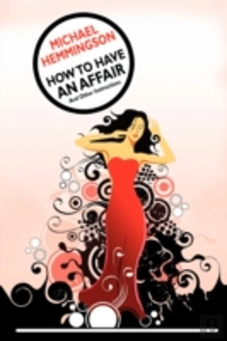 Bertrand.pt - How To Have An Affair And Other Instructions