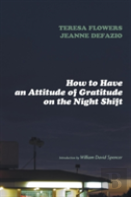 How To Have An Attitude Of Gratitude On The Night Shift