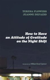 How To Have An Attitude Of Gratitude On The Night Shift