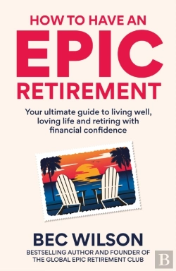 Bertrand.pt - How To Have An Epic Retirement