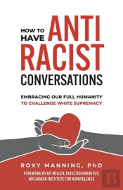 How To Have Antiracist Conversations