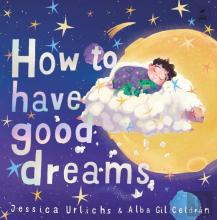 How To Have Good Dreams