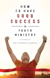 How To Have Good Success In Youth Ministry