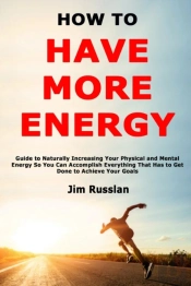 How To Have More Energy
