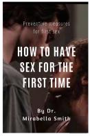 How To Have Sex For The First Time