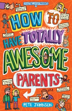 Bertrand.pt - How To Have Totally Awesome Parents