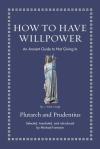 How To Have Willpower