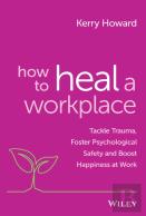 How To Heal A Workplace
