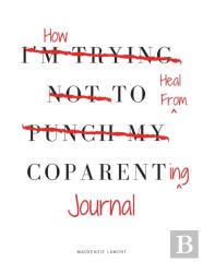 How To Heal From Coparenting Journal