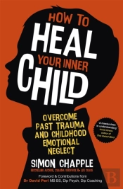 How To Heal Your Inner Child