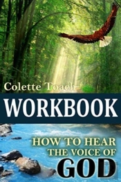 How To Hear The Voice Of God Workbook
