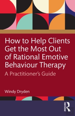 Bertrand.pt - How To Help Clients Get The Most Out Of Rational Emotive Behaviour Therapy