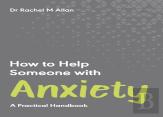 How To Help Someone With Anxiety