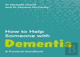 How To Help Someone With Dementia