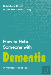 How To Help Someone With Dementia