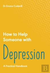 How To Help Someone With Depression