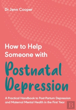 Bertrand.pt - How To Help Someone With Postnatal Depression