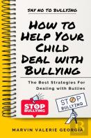 How To Help Your Child Deal With Bullying