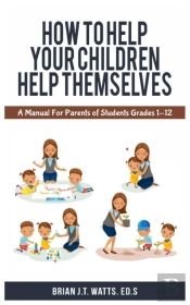 How To Help Your Children Help Themselve