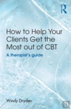 Bertrand.pt - How To Help Your Clients Get The Most Out Of Cbt