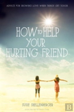 Bertrand.pt - How To Help Your Hurting Friend