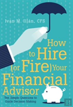 Bertrand.pt - How To Hire (Or Fire) Your Financial Advisor