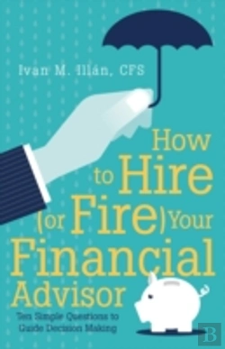 Bertrand.pt - How To Hire (Or Fire) Your Financial Advisor